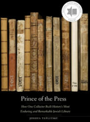 Prince of the Press - Joshua Teplitsky (ISBN: 9780300234909)