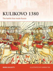 Kulikovo 1380: The Battle That Made Russia (ISBN: 9781472831217)