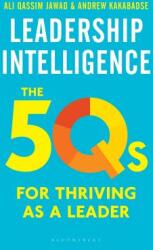 Leadership Intelligence: The 5qs for Thriving as a Leader (ISBN: 9781472963925)