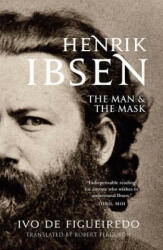 Henrik Ibsen: The Man and the Mask (ISBN: 9780300208818)