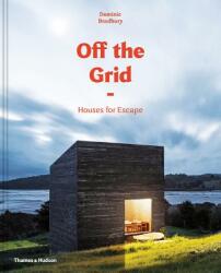 Off the Grid - Dominic Bradbury (ISBN: 9780500021422)