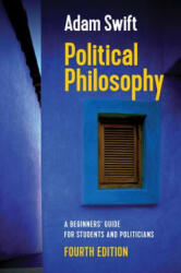 Political Philosophy - Adam Swift (ISBN: 9781509533350)
