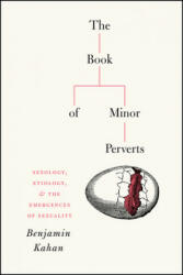 Book of Minor Perverts - Benjamin Kahan (ISBN: 9780226607955)
