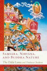 Samsara, Nirvana, and Buddha Nature - Dalai Lama, Thubten Chodron (ISBN: 9781614295365)