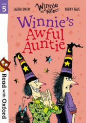 Read with Oxford: Stage 5: Winnie and Wilbur: Winnie's Awful Auntie - Valerie Thomas (ISBN: 9780192769176)