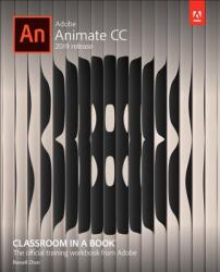 Adobe Animate CC Classroom in a Book - Russell Chun (ISBN: 9780135298886)
