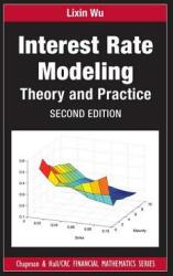 Interest Rate Modeling: Theory and Practice Second Edition (ISBN: 9780815378914)