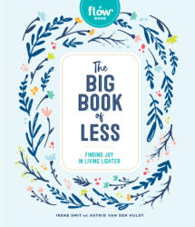 Big Book of Less - Irene Smit, Astrid van der Hulst (ISBN: 9781523506286)