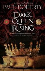 Dark Queen Rising: A medieval mystery series (ISBN: 9780727829566)