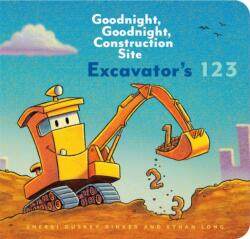 Excavator's 123: Goodnight, Goodnight, Construction Site (ISBN: 9781452153162)
