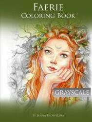 Faerie Coloring Book: Grayscale (ISBN: 9780244729462)