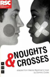 Noughts & Crosses - Malorie Blackman (2008)