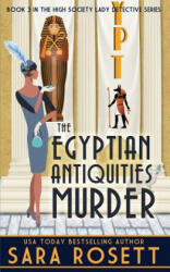 Egyptian Antiquities Murder - Sara Rosett (ISBN: 9780998843186)