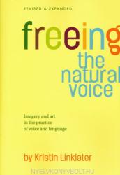 Freeing the Natural Voice - Kristin Linklater (2006)