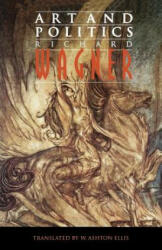 Art and Politics - Richard Wagner (1995)