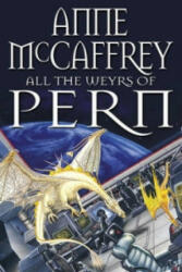 All The Weyrs Of Pern - Anne McCaffrey (1992)