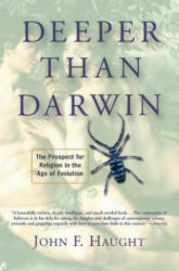 Deeper than Darwin - John F. Haught (2004)