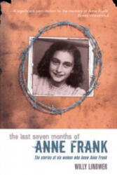 Last Seven Months of Anne Frank - Willy Lindwer (2000)