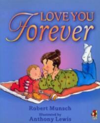 Love You Forever - Robert Munsch (2001)