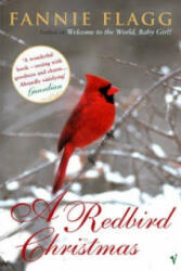 Redbird Christmas - A heart-warming feel-good festive read (2005)