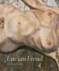 Lucian Freud - William Feaver (2007)