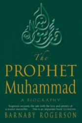 Prophet Muhammad - Barnaby Rogerson (2004)