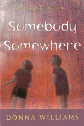 Somebody Somewhere - Donna Williams (1998)