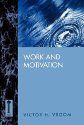 Work & Motivation - Victor H. Vroom (1994)