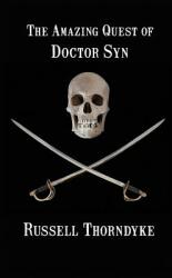 The Amazing Quest of Doctor Syn (ISBN: 9781515426561)