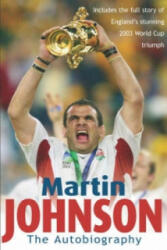 Martin Johnson Autobiography - Martin Johnson (2004)