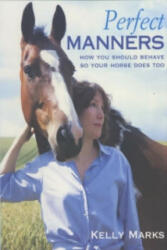 Perfect Manners - Kelly Marks (2002)
