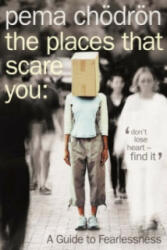 Places That Scare You - Pema Chodron (2004)