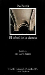 El arbol de la ciencia - Pio Baroja (1987)