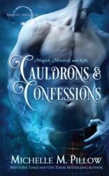 Cauldrons and Confessions (ISBN: 9781625011671)