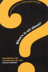 What's It All About? - Philosophy And The Meaning Of Life (2005)