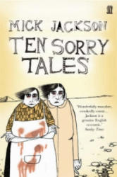 Ten Sorry Tales - Mick Jackson (2006)
