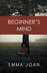 Beginner's Mind - EMMA JOAN (ISBN: 9781643670249)