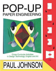 Pop-up Paper Engineering - Paul Johnson (1992)