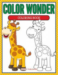 Color Wonder Coloring Book - Speedy Publishing LLC (ISBN: 9781681855066)