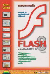 Macromedia Flash MX 2004 és 8 verziók (2005)