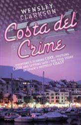 Costa del Crime - Wensley Clarkson (2006)