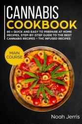 Cannabis Cookbook: Main Course (ISBN: 9781731579812)