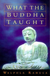 What the Buddha Taught - Walpola Rahula (1997)
