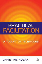Practical Facilitation - Christine Hogan (2003)