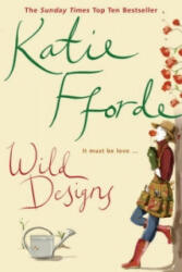 Wild Designs - Katie Fforde (2003)