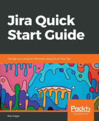 Jira Quick Start Guide - Ravi Sagar (ISBN: 9781789342673)