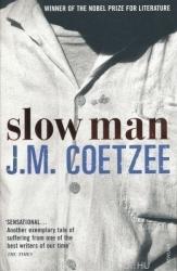 Slow Man (2006)