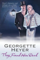 They Found Him Dead - Georgette Heyer (2006)