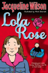 Lola Rose (2007)