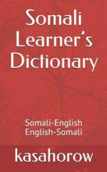 Somali Learner's Dictionary - Kasahorow (ISBN: 9781792998980)
